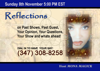 Reflections with Mona Magick