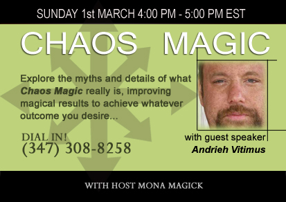 Chaos Magic with Andrieh Vitimus